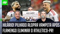 SENSACIONAL! PERDEU A LINHA! Pilhado ALOPRA Vampeta após o Flamengo ELIMINAR o Athletico-PR!
