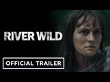 River Wild | Official Trailer - Leighton Meester, Adam Brody, Taran Killam