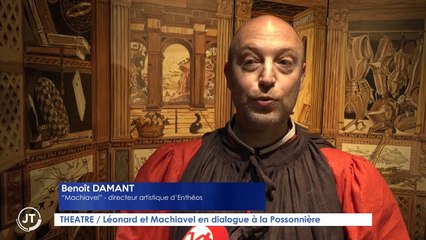 THEATRE / De Vinci et Machiavel en dialogue à la Possonnière