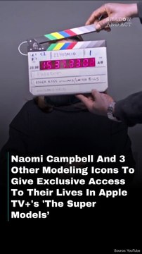 Naomi Campbell And 3 Other Modeling Icons To Give Exclusive Access To Their Lives In Apple TV+'s 'The Super Models'
