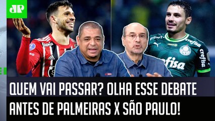 "NÃO É POSSÍVEL! EU ACHO que o Palmeiras contra o São Paulo vai..."  OLHA esse DEBATE antes do JOGÃO
