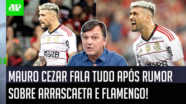AFINAL: Arrascaeta PODE MESMO SAIR do Flamengo? Gente, isso é... Mauro Cezar FALA A REAL!