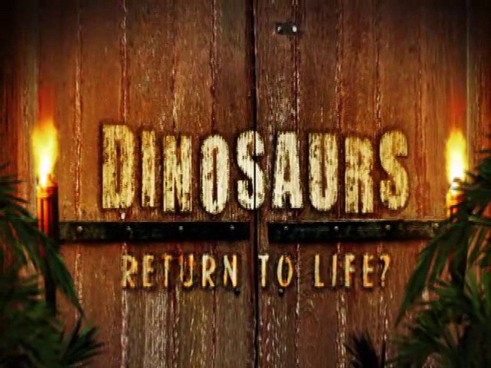 Dinosaurs: Return To Life? (2008)