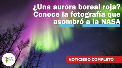 ¿Una aurora boreal roja? Conoce la fotografía que asombró a la NASA | 568 | 17 al 23 de julio 2023
