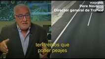 El director de la DGT desmiente a Sánchez tres días después del debate y confirma peajes en autovías en 2024