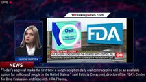 FDA approves OTC birth control: Opill to be sold without prescription - 1breakingnews.com