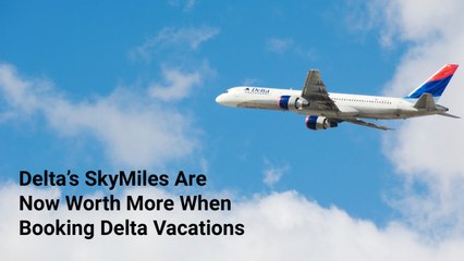 Delta's SkyMiles Are Now Worth More When Booking Delta Vacations — What to Know