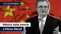 Marcelo Ebrard: México debe emular a China en atracción de inversión extranjera