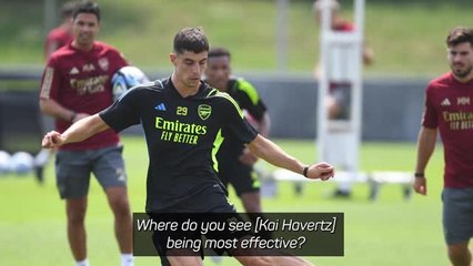 Arteta unsure of Havertz's best position