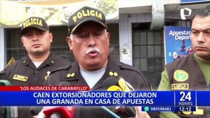 Carabayllo: Detienen a sujetos que extorsionaban a dueño de casa de apuestas desde hace 1 mes