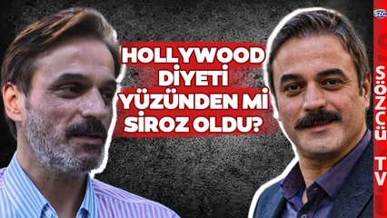 Oyuncu Ufuk Özkan Hollywood Diyeti Yüzünden mi Siroz Oldu? Uzman İsim Anlattı