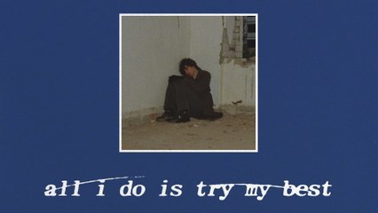 glaive - all i do is try my best (Lyric Video)