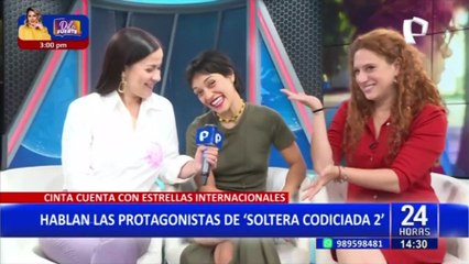 Soltera Codiciada 2: protagonistas cuentan detalles de la película tras su estreno