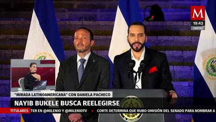 ¿Nayib Bukele buscará reelegirse? | Mirada Latinoamericana