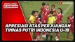 Dihentikan Thailand di Semifinal, Erick Thohir Berikan Apresiasi Tinggi Atas Perjuangan Timnas Putri Indonesia U-19
