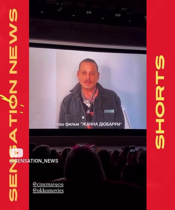 Johnny Depp addressed the Russian audience before the premiere of “Jeanne Dubarry”