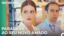 Selin Tem Ciúmes De Serkan - Será Isso Amor Episodio 4