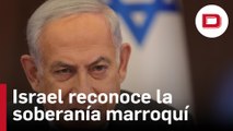 Israel reconoce la soberanía de Marruecos sobre el Sáhara Occidental, según Rabat