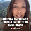 Turista americana critica la costiera amalfitana