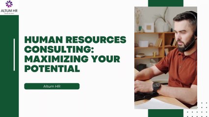 HR Consulting Services: How to Maximize Your Human Capital
