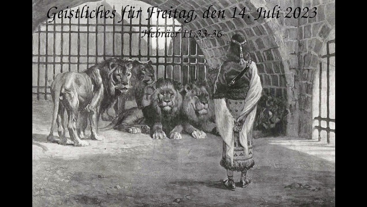 Geistliches für Freitag, den 14. Juli 2023