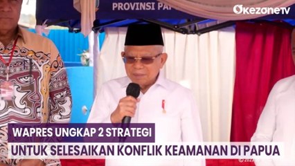 Wapres Ungkap 2 Strategi untuk Selesaikan Konflik Keamanan di Papua, Apa Saja?