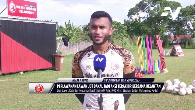 Afzal Akbar tekad beri persembahan terbaik dan akui aksi lawan JDT jadi penampilan terakhir bersama Kelantan