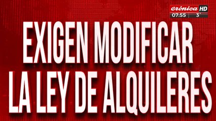 Exigen modificar la ley de alquileres: ¿vuelven los dos años de contrato?