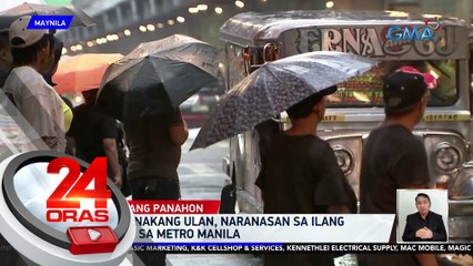 Panaka-nakang ulan, naranasan sa ilang lungsod sa Metro Manila | 24 Oras