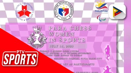 Para Chess Women in Sports, isasagawa bukas