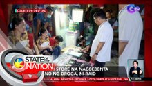 Sari-sari store na nagbebenta umano ng droga, ni-raid | SONA