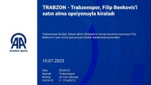 TRABZON - Trabzonspor, Filip Benkovic'i satın alma opsiyonuyla kiraladı