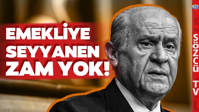 Torba Boş Çıktı! Bahçeli’nin Çağrısına Rağmen Emekliye Seyyanen Zam Çıkmadı