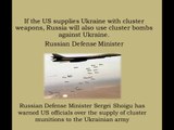 If the US supplies Ukraine with cluster weapons, Russia will also use cluster bombs against Ukraine. Russia also use cluster weapons.