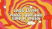 Cass Elliot - Make Your Own Kind Of Music (Lyric Video)