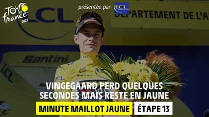 LCL Yellow Jersey Minute - Stage 13 - Tour de France 2023