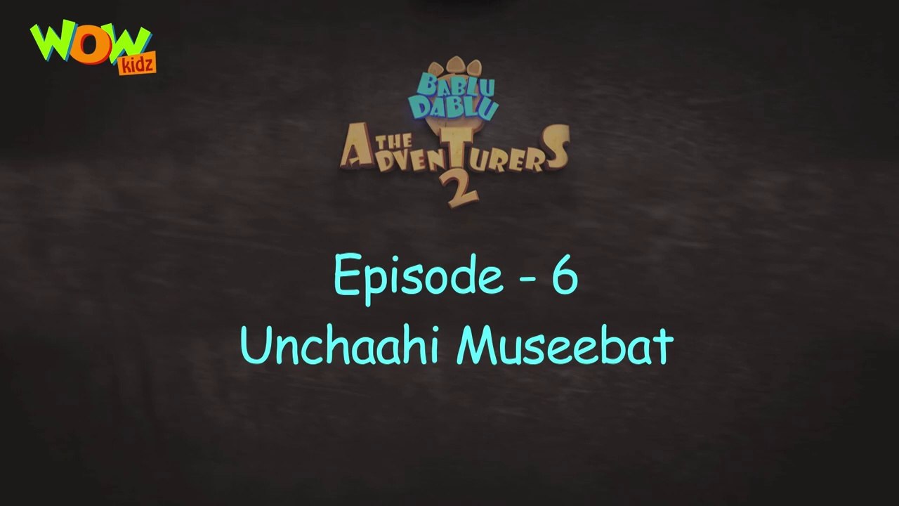 Bablu Dablu Hindi - Unchaahi Museebat | Bablu Dablu Cartoon | Dablu Bablu | Bablu Dablu Aur Bhalu Bhalu | Bablu Dablu cartoon Hindi new episode 2023 | Bablu Dablu cartoon Hindi Video | Dablu Bablu Ki Jodi | बबलू डब्लू कार्टून हिंदी | बबलू डब्लू कार्टून