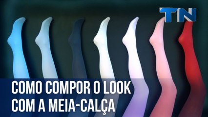 Como compor o look com a meia calça | A Moda de Cada