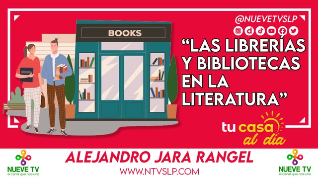 “Las librerías y bibliotecas en la literatura”