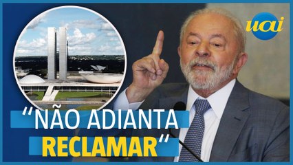 Lula afirma que ninguém pode reclamar do Congresso