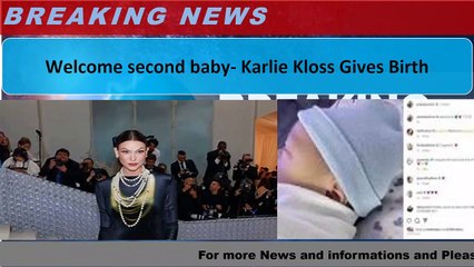 Karlie Kloss Gives Birth