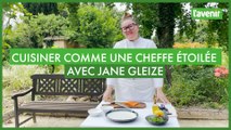 Cuisiner comme une cheffe étoilée avec Jane Gleize (La Bonne Étape)