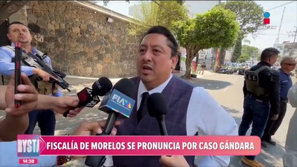 Fiscal de Morelos se pronuncia por el caso Gándara