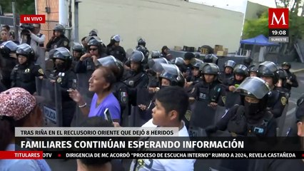 Familiares piden la presencia de los derechos humanos tras riña en reclusorio Oriente