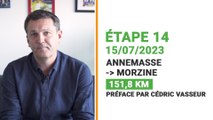 TDF 2023 : Cédric Vasseur préface la 14e étape
