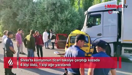 Kamyon çarptığı ticari taksiyi sürükledi: 4 ölü, 1 ağır yaralı