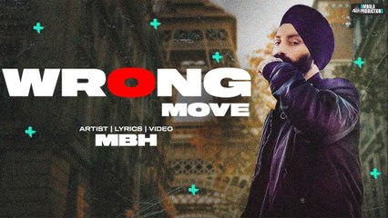 Wrong Move | MBH | MBH