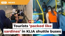 Tourists ‘packed like sardines’ in KLIA shuttle buses bad for our image, says Puad