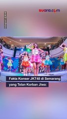 Lebihi Kapasitas Penonton hingga Ada Korban Jiwa, Ini Deretan Fakta Konser JKT48