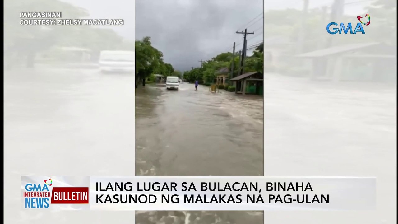 Ilang lugar sa Bulacan, binaha kasunod ng malakas na pag-ulan | GMA Integrated News Bulletin